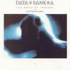 Data Bank A - The Birth Of Tragedy + Continental Drift